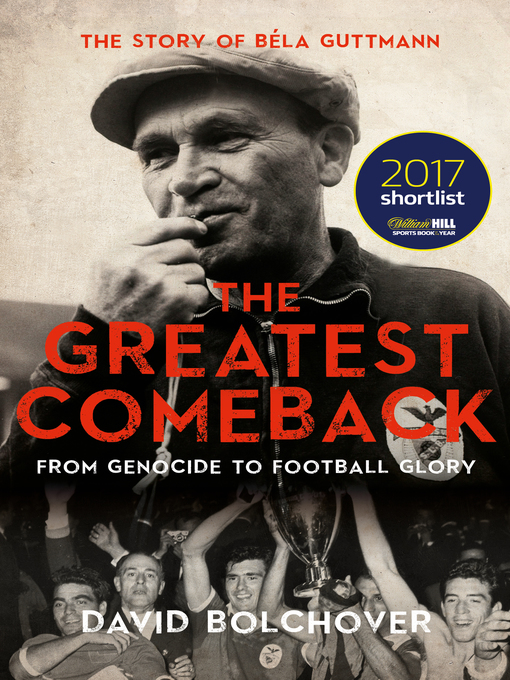 Title details for The Greatest Comeback by David Bolchover - Available